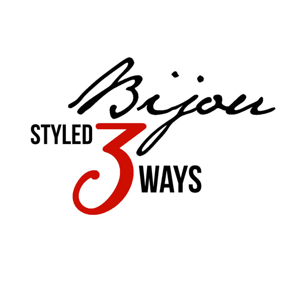 Bijou Styled Three Ways - Borderline